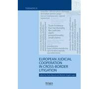 European judicial cooperation in cross-border litigation