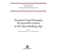 European Legal Strategies for payment systems in the Open Banking