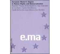 European master's degree in human rigths and democratisation. Awarded theses of the academic year 2006/2007