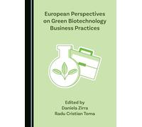 European Perspectives on Green Biotechnology Business Practices
