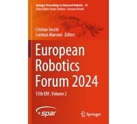European Robotics Forum 2024: 15th ERF, Volume 2: 33