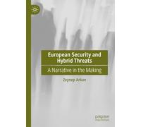 European Security and Hybrid Threats: A Narrative in the Making