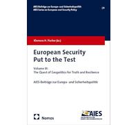 European Security Put to the Test III: Volume III: The Quest of Geopolitics for Truth and Resilience: 8