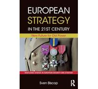 European Strategy in the 21st Century: New Future for Old Power – Lingua inglese