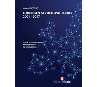 European Structural Funds 2021-2027: guide to the planning and reporting of expenditure