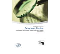 European Studies: University, European integration, European Union law