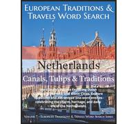 European Traditions & Travels Word Search: Netherlands: Canals, Tulips & Traditions