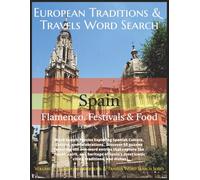 European Traditions & Travels Word Search: Spain: Flamenco, Festivals & Food