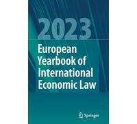 European Yearbook of International Economic Law 2023