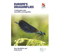 Andy Swash Dave Smallshire Europe's Dragonflies (Tascabile)