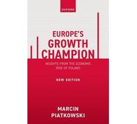 Europe's Growth Champion: Insights from the Economic Rise of Poland