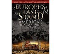 Europes Last Stand: Americas Final Warning Part 1