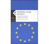 Europolis. Un'idea controcorrente di integrazione politica