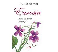 Eurosia. Come un fiore di campo