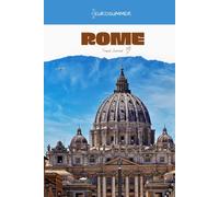 EuroSummer Rome Travel Journal: A Guided Vacation Planner & Memory Book: Plan Your Trip, Track Your Adventures, Record Your Favorite Moments, Food, Expenses & Memories