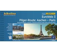 EuroVelo 3 . Pilger-Route: Von Aachen nach Paris, 1:50.000, 553 km, wetterfest/reißfest, GPS-Tracks Download, LiveUpdate