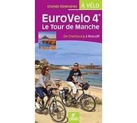Eurovélo 4 le tour de Manche de Cherbourg à Roscoff