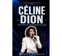 Eurovision Files Céline Dion: The Canadian who won for Switzerland by one point