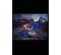 EurØpsis: El Crepúsculo de la Unión