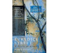 Eurydice Street: A Place In Athens [Lingua Inglese]