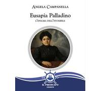 Eusapia Palladino. L'enigma dell'invisibile