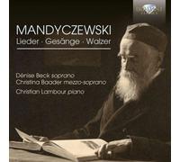 Eusebius Mandyczewski Mandyczewski: Lieder/Gesange/Walzer (CD) Album