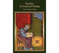 Eusebius Pamphilus Eusebius' Ecclesiastical History (Tascabile)