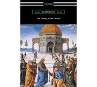 Eusebius The History of the Church (Translated by Arthur Cushman McG (Tascabile)