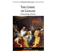 Eustace Clarence Mullins The Curse of Canaan (Copertina rigida)