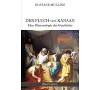 Eustace Mullins Der Fluch von Kanaan (Tascabile)