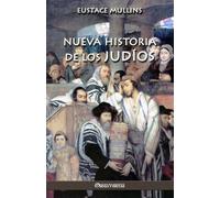 Eustace Mullins Nueva historia de los judíos (Tascabile)