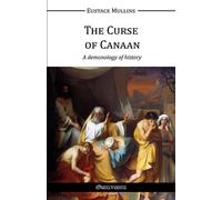 Eustace Mullins The Curse of Canaan (Tascabile)
