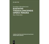 Eustathius Thessalonicen Eustathii Thessalonicensis Opera min (Copertina rigida)