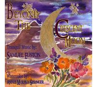Euston, Samuel - Beyond The Crescent Moon