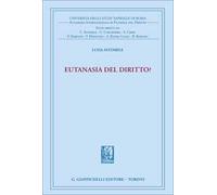 Eutanasia del diritto?