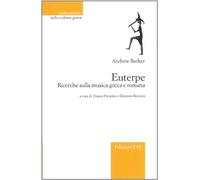 Euterpe. Ricerche sulla musica greca e romana