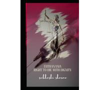 Euthanasia: Right To Die With Dignity