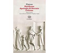 Eutifrone-Apologia di Socrate-Critone. Testo greco a fronte