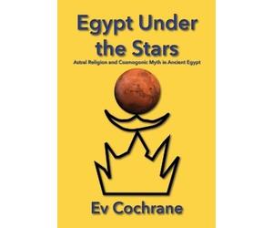 Ev Cochrane Egypt Under the Stars (Tascabile)