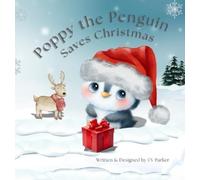 Ev Parker Poppy the Penguin Saves Christmas (Copertina rigida)