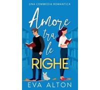 Eva Alton Amore tra le Righe (Tascabile) Storie d'Amore Alla Caffetteria