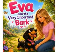 Eva and the Important Bark