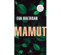 Eva Baltasar Mamut / Mammut (Tascabile)