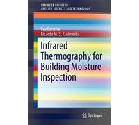 Eva Barreira Ricardo M.S Infrared Thermography for Building Moisture (Tascabile)