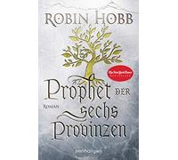Eva Bauche-Eppe Prophet der sechs Provinzen: Roman (Das Erbe der Wei (Tascabile)