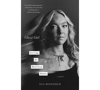 Eva Benefield Ghost Girl (Copertina rigida)