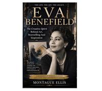 EVA BENEFIELD: The Creative Spirit Behind Art, Storytelling And Inspiration