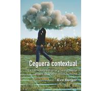 Eva Berger Ceguera contextual (Tascabile) Understanding Media Ecology