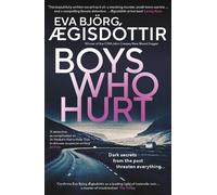 Eva Björg Ægisdóttir Boys Who Hurt (Tascabile) Forbidden Iceland