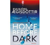 Eva Björg Ægisdóttir Home Before Dark (Copertina rigida)